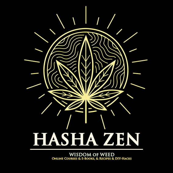 HASHA ZEN - Wisdom of Weed