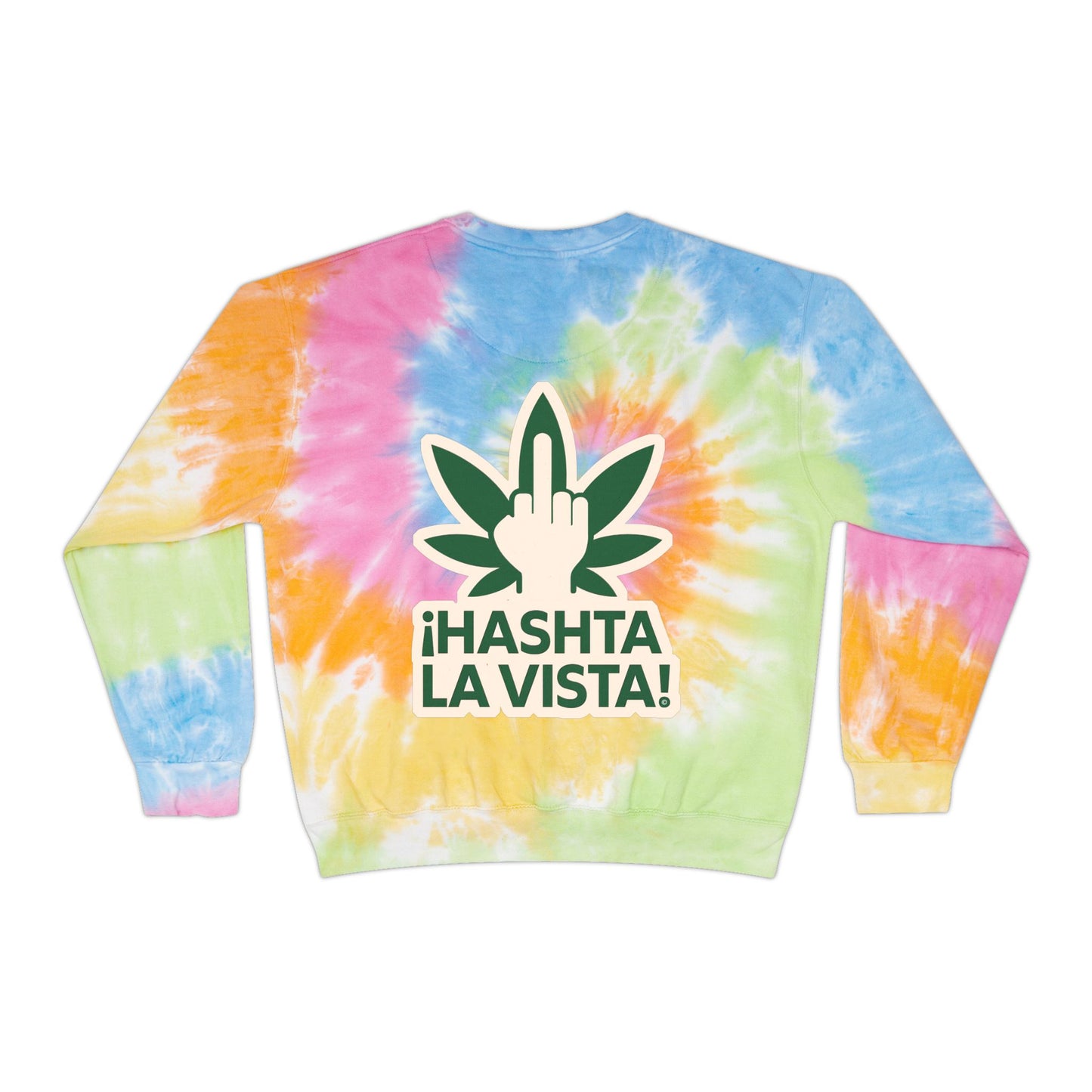 ¡HASHTA LA VISTA! - Cannabis Culture, Gen-Z Neon Baltic, Sweatshirt, Designed uniquely by The Hasha