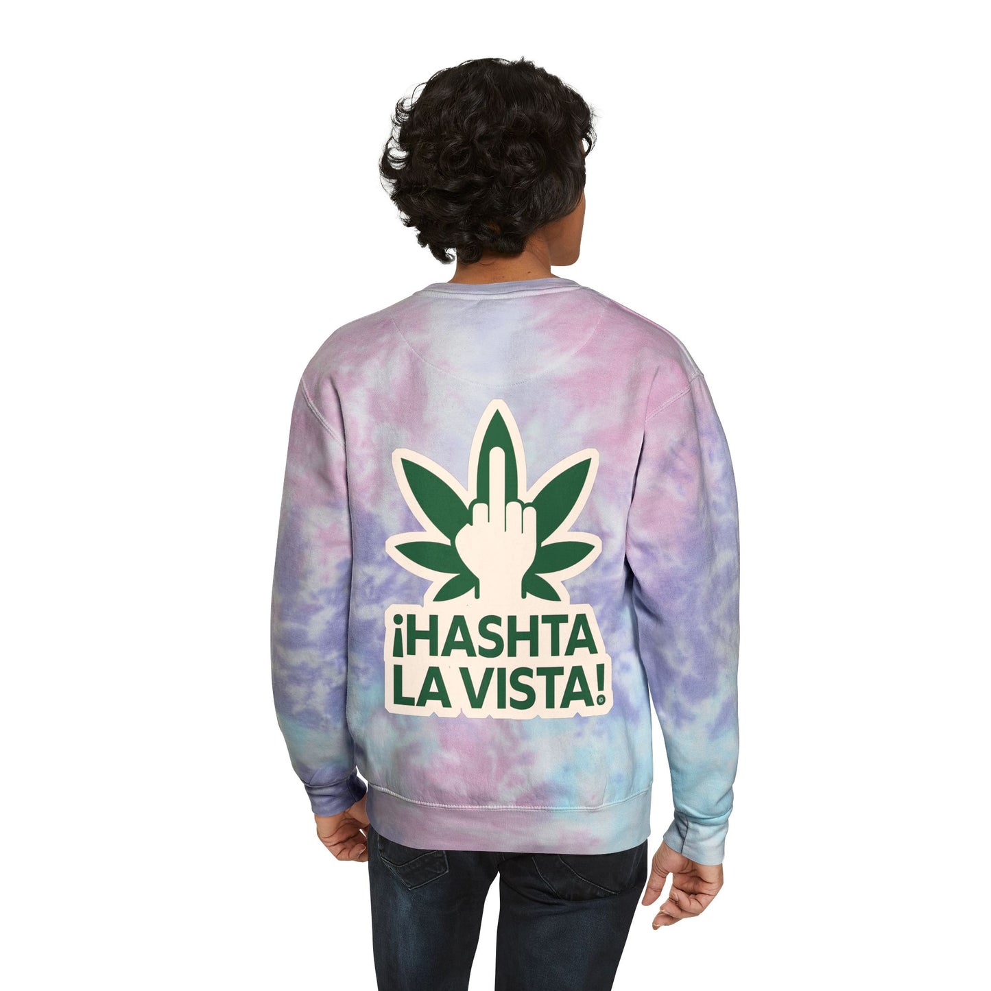 ¡HASHTA LA VISTA! - Cannabis Culture, Gen-Z Neon Baltic, Sweatshirt, Designed uniquely by The Hasha